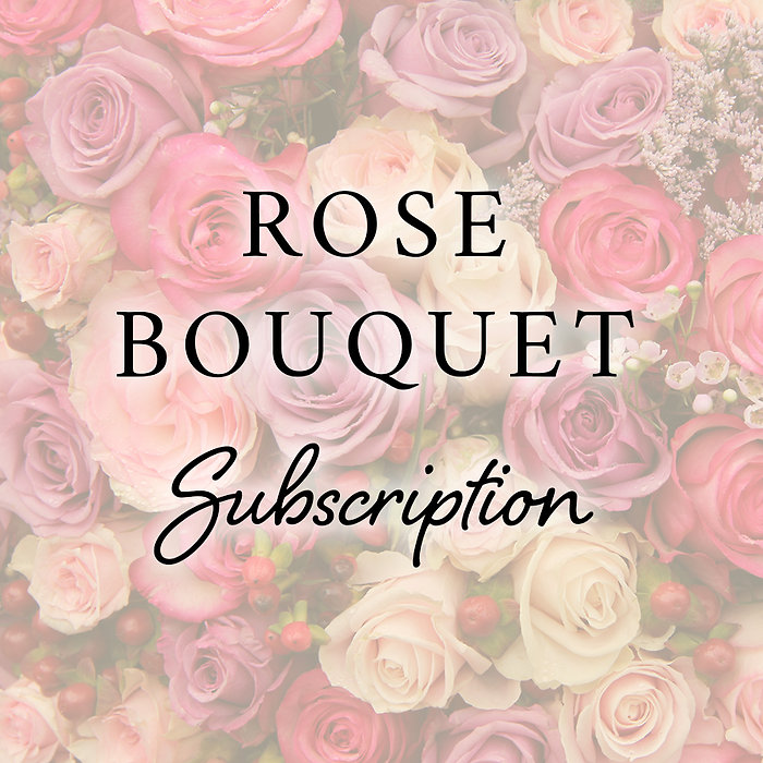Rose Subscription