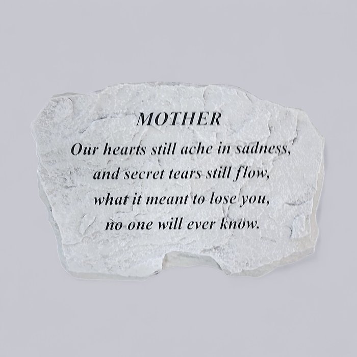 Mother -Heart Still Aches Garden Stone